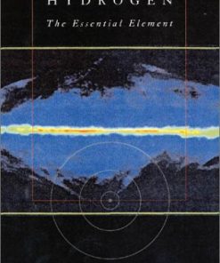Hydrogen The Essential Element First Edition John S. Rigden