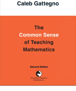 The Common Sense of Teaching Mathematics 2nd Edition Caleb Gattegno