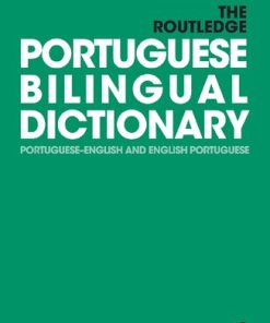 The Routledge Portuguese Bilingual Dictionary Portuguese English and English Portuguese 1st edition by Maria F Allen ISBN 1136997261 9781136997266