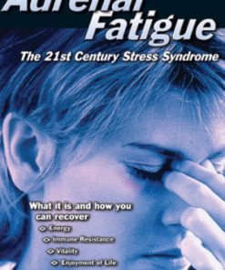 Adrenal Fatigue James L. Wilson